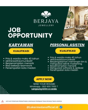 Lowongan Kerja Berjaya Jewellery Medan Agustus 2025 – Karyawan & Personal Asisten